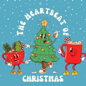 อัลบัม The Heartbeat of Christmas ศิลปิน Christmas Music Background