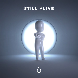 收听Lonely in the Rain的Still Alive歌词歌曲