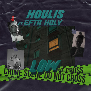 Listen to Low song with lyrics from Houlis