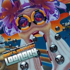 Album Loonacy from Dust