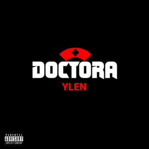 ylen的專輯Doctora (Explicit)