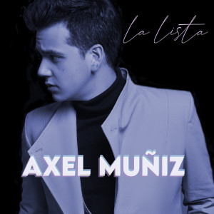 Axel Muñiz的專輯La Lista