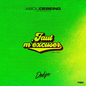 Album Faut m'excuser (Explicit) from 