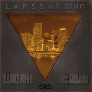 收听L.A.R.5的Work It Out (Club Mix)歌词歌曲