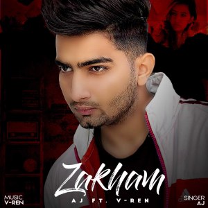 Listen to Zakham song with lyrics from Ayy Jay