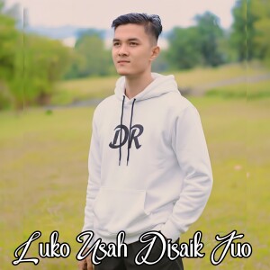 的专辑Luko Usah Disaik Juo