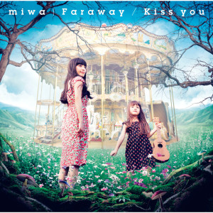 ดาวน์โหลดและฟังเพลง Kiss you (Instrumental) พร้อมเนื้อเพลงจาก Miwa