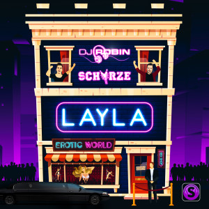 ดาวน์โหลดและฟังเพลง Layla (Dutch Version) พร้อมเนื้อเพลงจาก DJ Robin