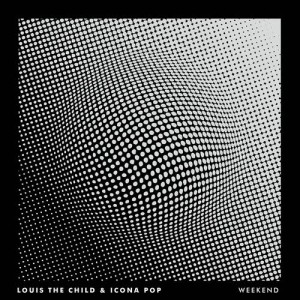 ดาวน์โหลดและฟังเพลง Weekend (Explicit) พร้อมเนื้อเพลงจาก Icona Pop