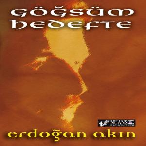 Album Göğsüm Hedefte from Erdoğan Akın