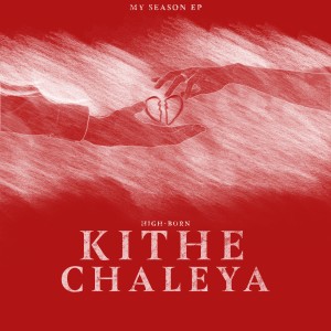 ดาวน์โหลดและฟังเพลง Kithe Chaleya พร้อมเนื้อเพลงจาก HIGH-BORN