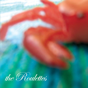 The Roulettes的专辑The Roulettes (Explicit)