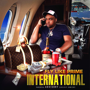 Fly Like Prime的專輯INTERNATIONAL (Explicit)