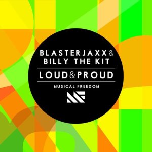 收聽BlasterJaxx的Loud & Proud歌詞歌曲