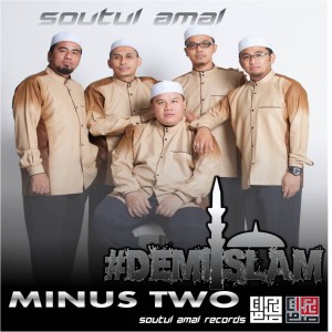 Listen to Demi Islam (Minus Two) (Instrumental) song with lyrics from Soutul Amal