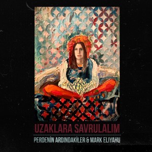 Perdenin Ardındakiler的專輯Uzaklara Savrulalım