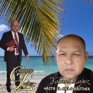 收听Germán López的NO ME DIGAN ADIOS SINO HASTA LUEGO歌词歌曲