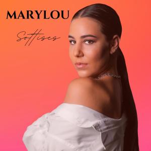 收聽Marylou的Sottises歌詞歌曲