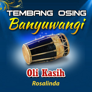 Dengarkan lagu Oli Kasih nyanyian Rosalinda dengan lirik
