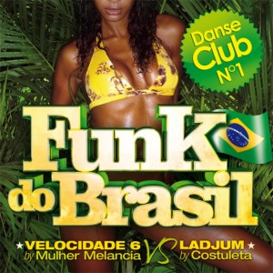 Various的專輯Funk do Brasil ( Danse Club No. 1 )