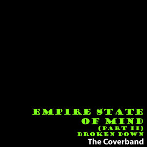 The Coverband的專輯Empire State Of Mind (Part II) Broken Down - Single