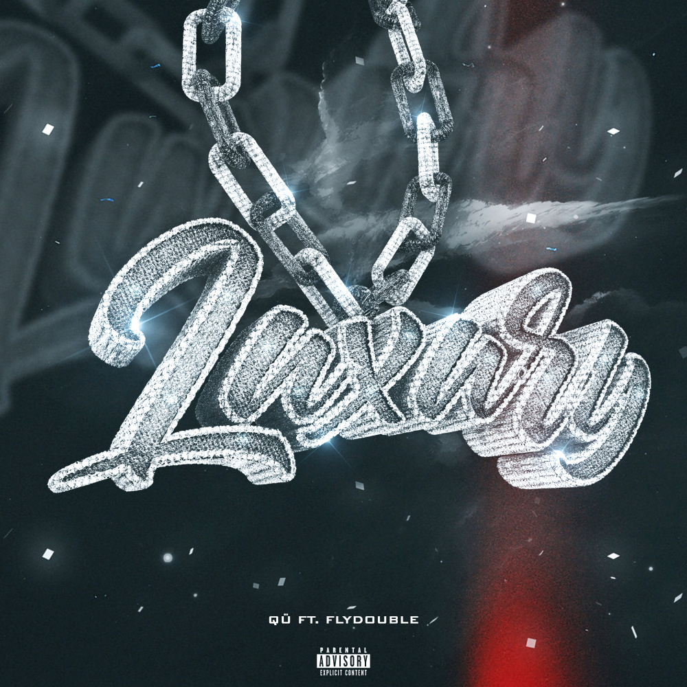 Luxary (Explicit)
