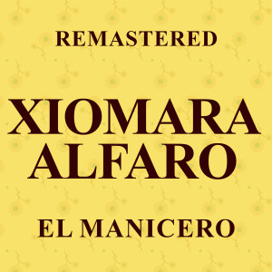 ดาวน์โหลดและฟังเพลง Malagueña (Remastered) พร้อมเนื้อเพลงจาก Xiomara Alfaro