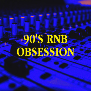 Album 90's RnB Obsession from 90s Forever