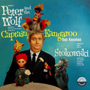 อัลบัม Prokofiev: Peter and the Wolf ศิลปิน Captain Kangaroo
