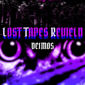 Album lost tapes revield (Explicit) from Deimos