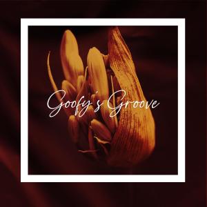 ดาวน์โหลดและฟังเพลง Goofy's Groove พร้อมเนื้อเพลงจาก Floater Garry