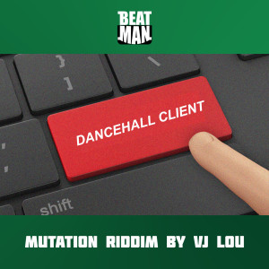 Album Dancehall Client (Mutation Riddim) from 