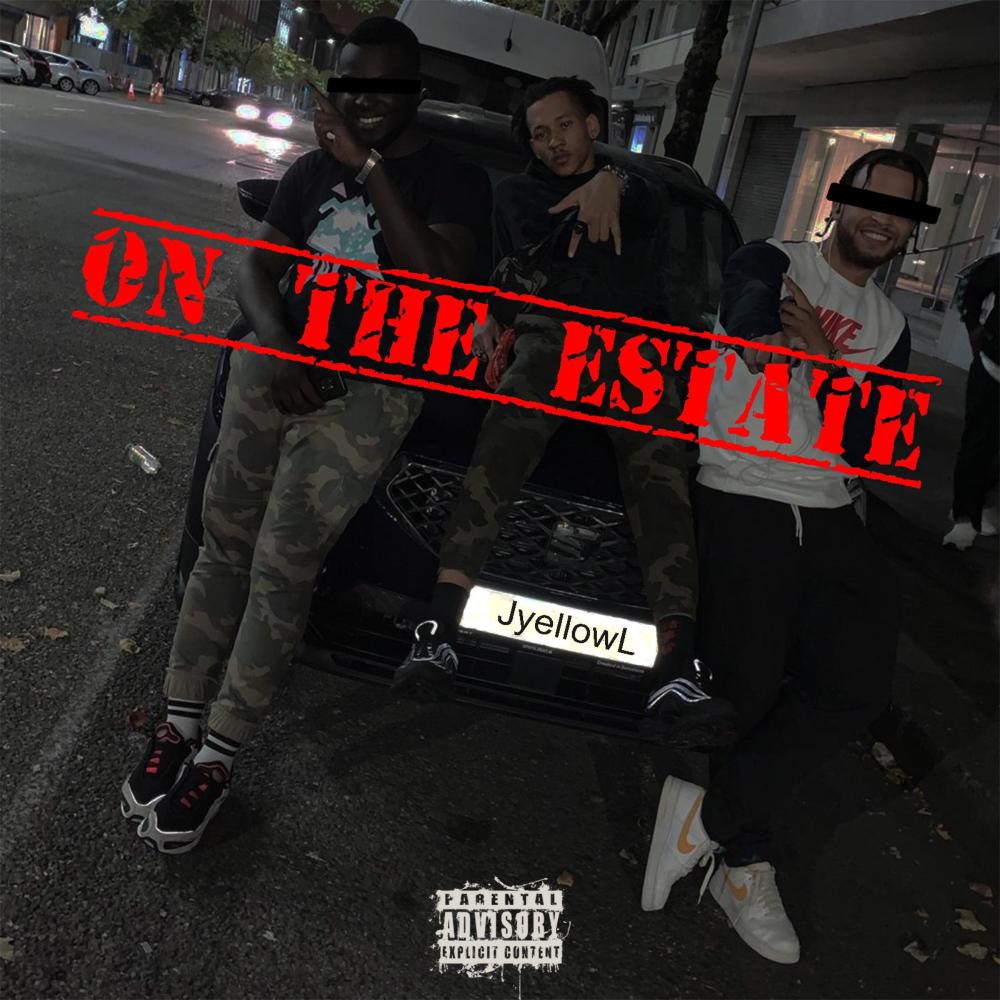 On the Estate (Explicit)