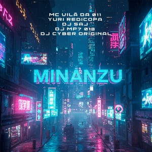 收听DJ Cyber Original的MINANZU (Explicit)歌词歌曲