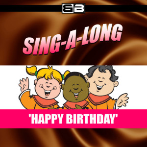 อัลบัม Sing-a-long: Happy Birthday ศิลปิน The New England Children's Choir