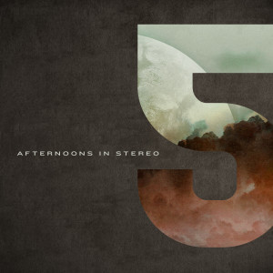 Afternoons In Stereo的專輯5