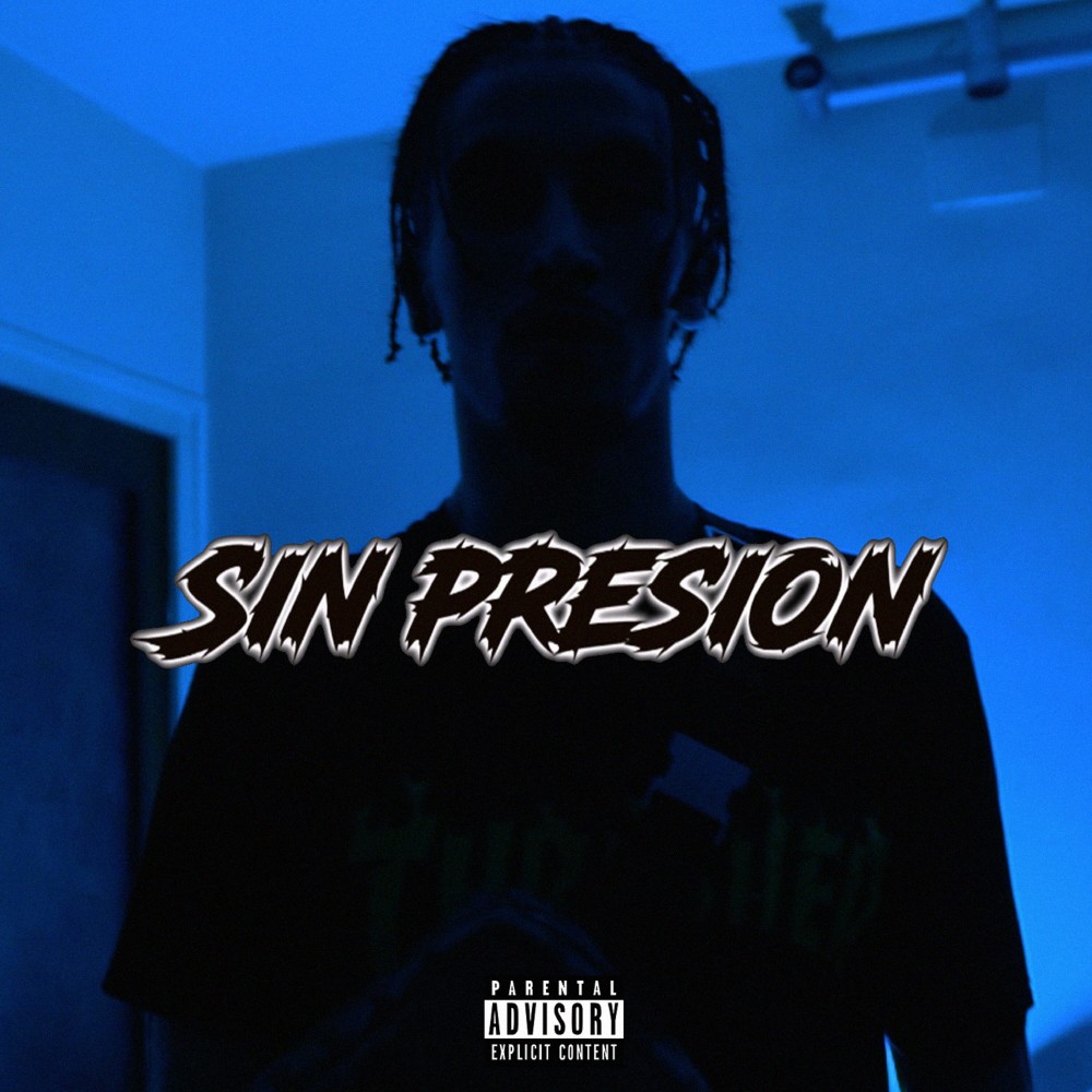 Sin Presión (Explicit)