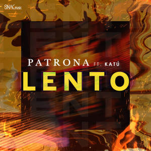 Listen to Lento song with lyrics from Patrona