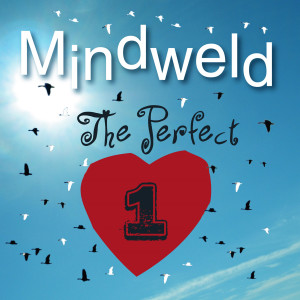 อัลบัม The Perfect One ศิลปิน Mindweld