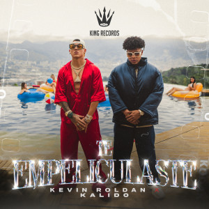 Listen to Te Empeliculaste (Explicit) song with lyrics from Kevin Roldan