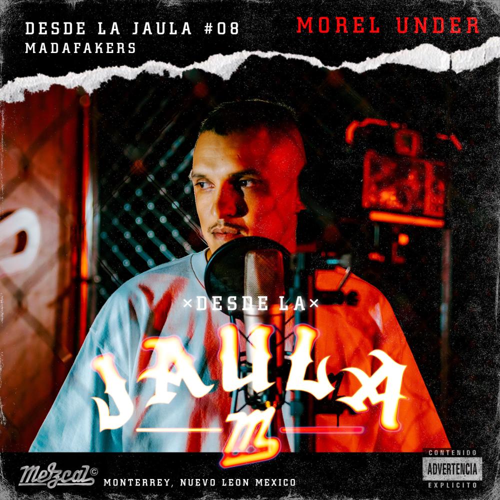 Madafakers (Desde La Jaula) (feat. Morel Under) (Explicit)