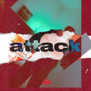 收聽SPACEDOUT!的ATTACK (feat. KOK) (Explicit)歌詞歌曲