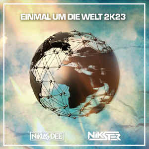 Nikster的專輯Einmal um die Welt 2k23