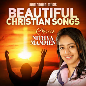 Nithya Mammen的專輯Beautiful Christian Songs by Nithya Mammen
