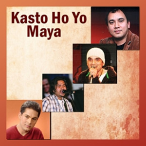 Various Artists的專輯Kasto Ho Yo Maya