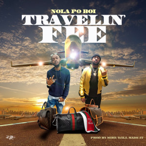 Album Travelin' fee (Explicit) from NOLA Po Boi