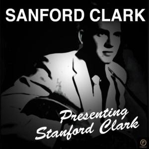 收聽Sanford Clark的Usta Be My Baby歌詞歌曲