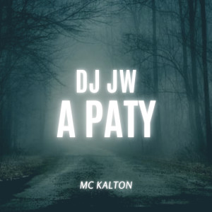 收聽DJ JW的A Paty (Explicit)歌詞歌曲