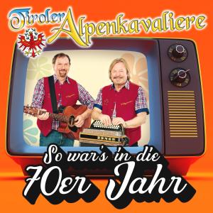 Listen to So war’s in die 70er Jahr song with lyrics from Tiroler Alpenkavaliere