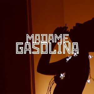 Album Madame Gasolina oleh ÍKARO MADRID